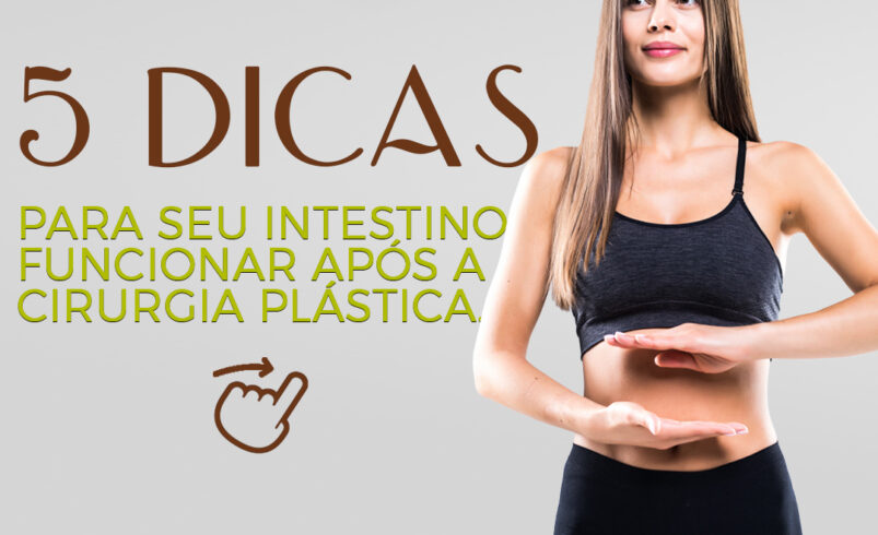 dicas-para-funcionamento-do-intestino-pos-cirurgia-plastica